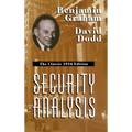 Security Analysis: The Classic 1934 Edition