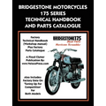 Bridgestone Motorcycles 175 Series Technical Handbook and Parts Catalogue