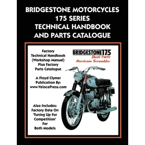 Bridgestone Motorcycles 175 Series Technical Handbook and Parts Catalogue