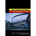 Race, Ethnicity, and Policing: New and Essential Readings