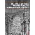 Practical Ethics in Architecture and Interior Design Practice