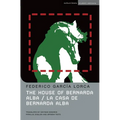 The House of Bernarda Alba: La Casa de Bernarda Alba