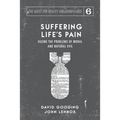 Suffering Life's Pain: Facing the Problems of Moral and Natural Evil