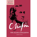 Chopin: The Piano Concertos