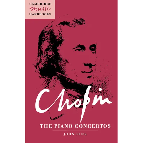 Chopin: The Piano Concertos
