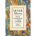 Queer Allusion: Poetic Connections from Wilde to Ginsberg