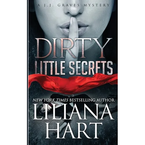 Dirty Little Secrets