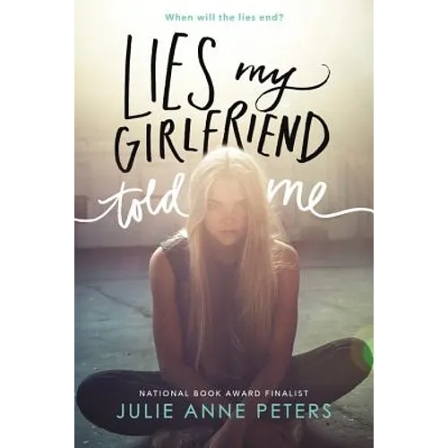Lies My Girlfriend Told Me