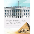 From Pyramids to Palaces: Architecture Around the World