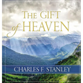 The Gift of Heaven: Exploring Hope in the Life Beyond