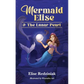 Mermaid Elise and The Lunar Pearl