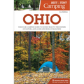 Best Tent Camping: Ohio: Your Car-Camping Guide to Scenic Beauty, the Sounds of Nature, and an Escape from Civilization