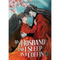 My Husband and I Sleep in a Coffin (Novel) Vol. 1