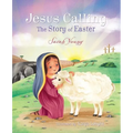 Jesus Calling: The Story of Easter