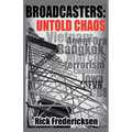 Broadcasters: Untold Chaos
