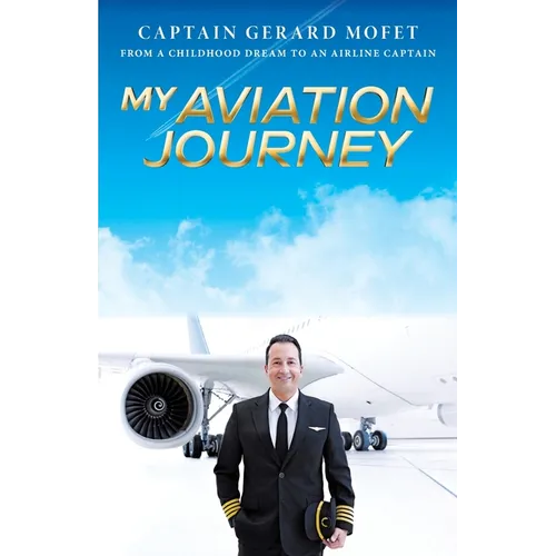 My Aviation Journey: From a Childhood Dream to an Airline Captain