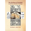 The Durhams of Fairfield: An African American Genealogy
