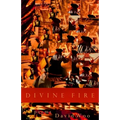 Divine Fire: Poems