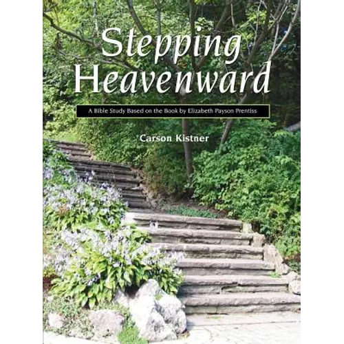 Stepping Heavenward: A Study Guide