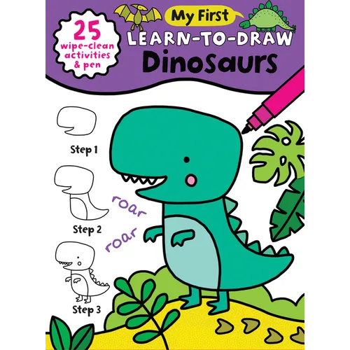 My First Learn-To-Draw: Dinosaurs: (25 Wipe Clean Activities + Dry Erase Marker)