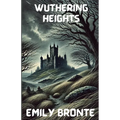 Wuthering Heights(Illustrated)