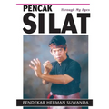 Indonesian Martial Arts: Pencak Silat Through my Eyes