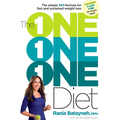 The One One One Diet: The Simple 1:1:1 Formula for Fast and Sustained Weight Loss