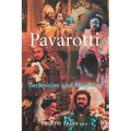 Pavarotti: Technician and Magician