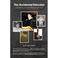 The Accidental Educator: Life-Defining Stories of Rites and Wrongs