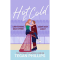 Hot & Cold: Can't Stand Each Other. Can't Stay Away.