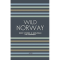 Wild Norway: Short Stories In Norwegian for Beginners