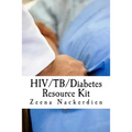 HIV/TB/Diabetes Resource Kit