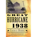 The Great Hurricane: 1938