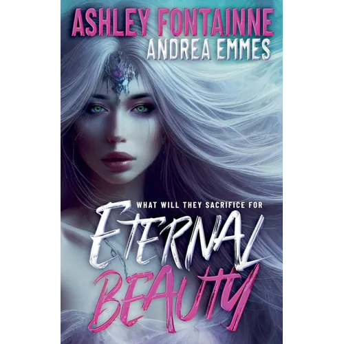Eternal Beauty