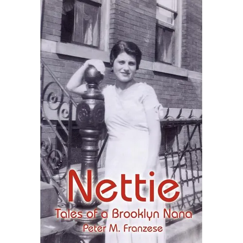 Nettie: Tales of a Brooklyn Nana