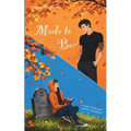 Made to Be