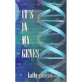 It's in my Genes