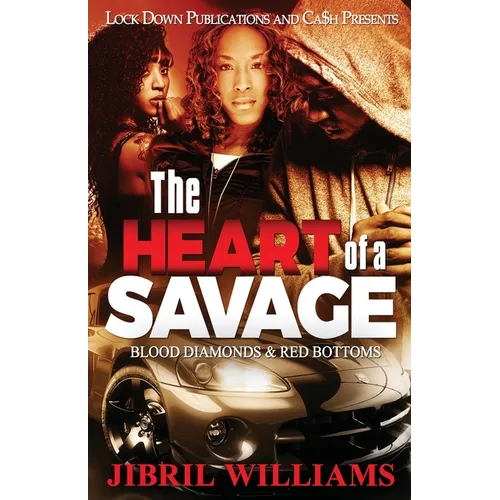 The Heart of a Savage: Blood Diamonds & Red Bottoms