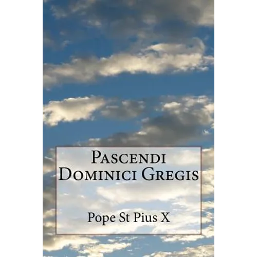 Pascendi Dominici Gregis
