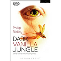 Dark Vanilla Jungle and Other Monologues