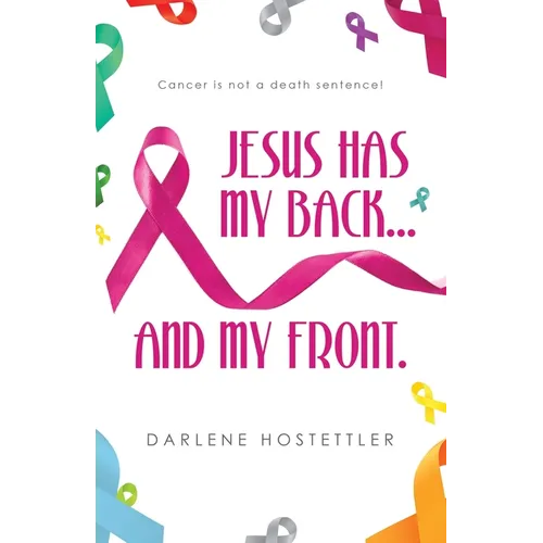 Jesus Has My Back...and My Front.