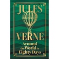 Around the World in Eighty Days (Deluxe Hardbound Edition)