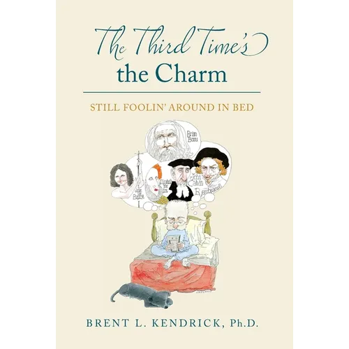 The Third Time's the Charm: Still Foolin' Around in Bed