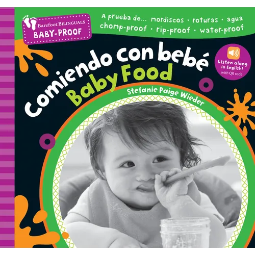 Barefoot Baby-Proof: Comiendo Con Bebé / Baby Food