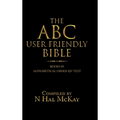 The Abc User Friendly Bible: Books in Alphabetical Order Kjv Text