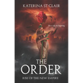 The Order: Rise of the New Empire