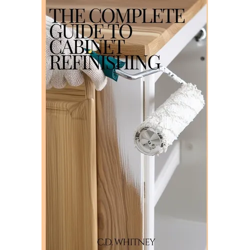 The Complete Guide to Cabinet Refinishing