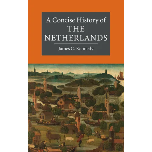 A Concise History of the Netherlands