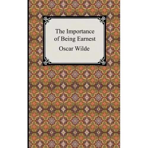 The Importance of Being Earnest