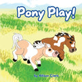 Pony Play!